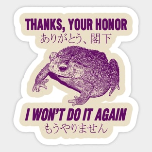 I Won't Do It Again Frog Sticker